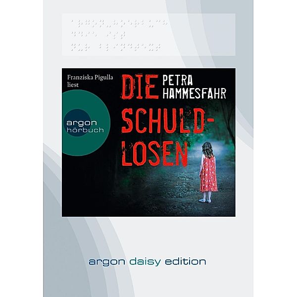 Die Schuldlosen, 1 MP3-CD (DAISY Edition), Petra Hammesfahr