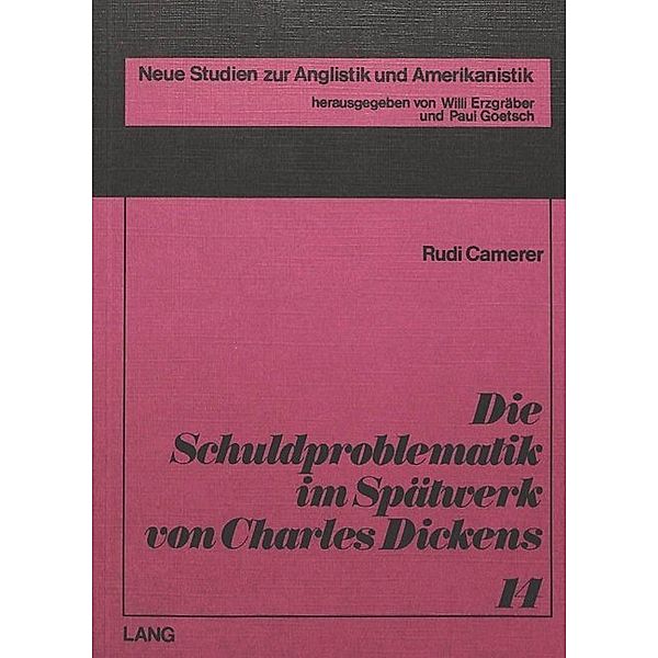 Die Schuldproblematik im Spätwerk von Charles Dickens, Rudi Camerer