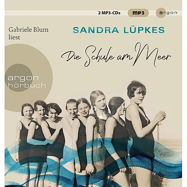 Die Schule am Meer, 2 Audio-CD, 2 MP3, Sandra Lüpkes