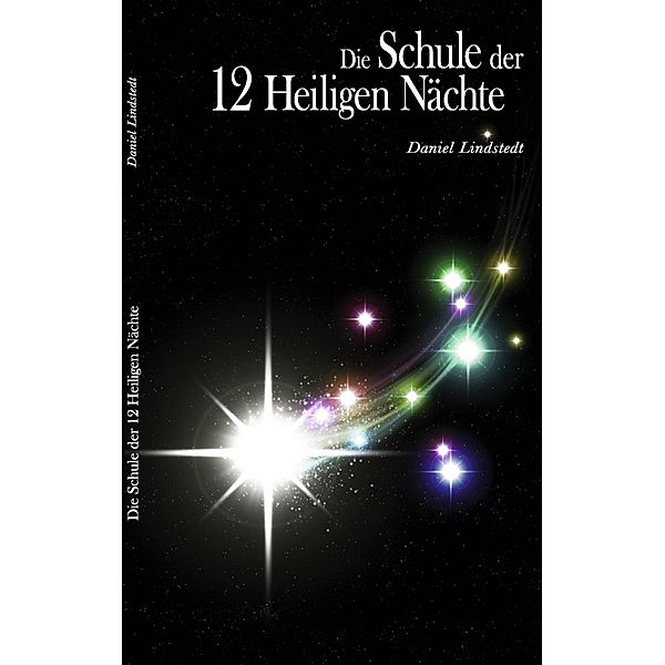 Die Schule der 12 Heiligen Nächte, Daniel Lindstedt