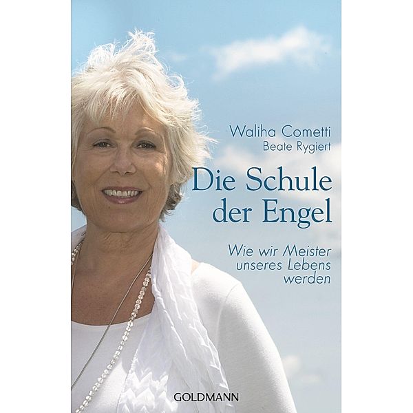 Die Schule der Engel, Waliha Cometti, Beate Rygiert