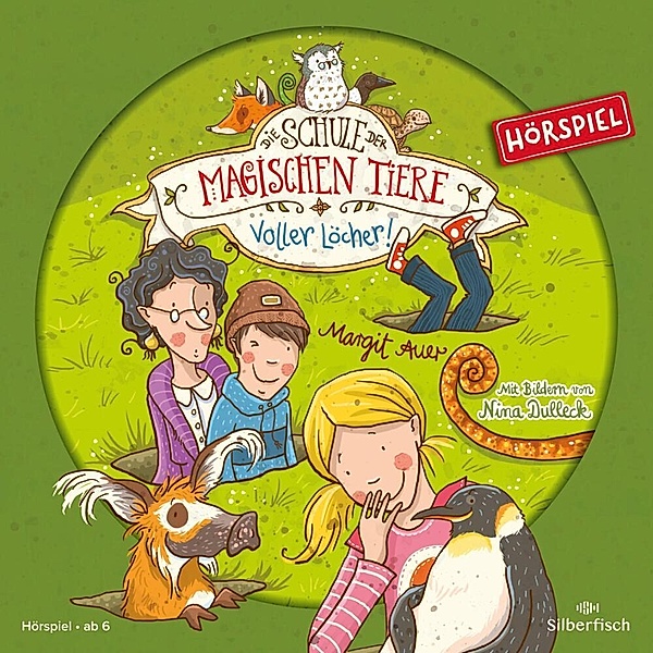 Die Schule der magischen Tiere - 2 - Voller Löcher!, Margit Auer