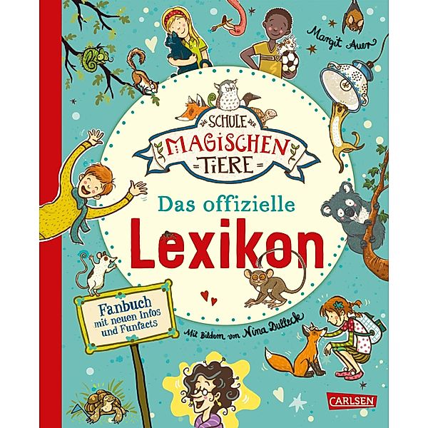 Die Schule der magischen Tiere: Das offizielle Lexikon / Die Schule der magischen Tiere, Margit Auer