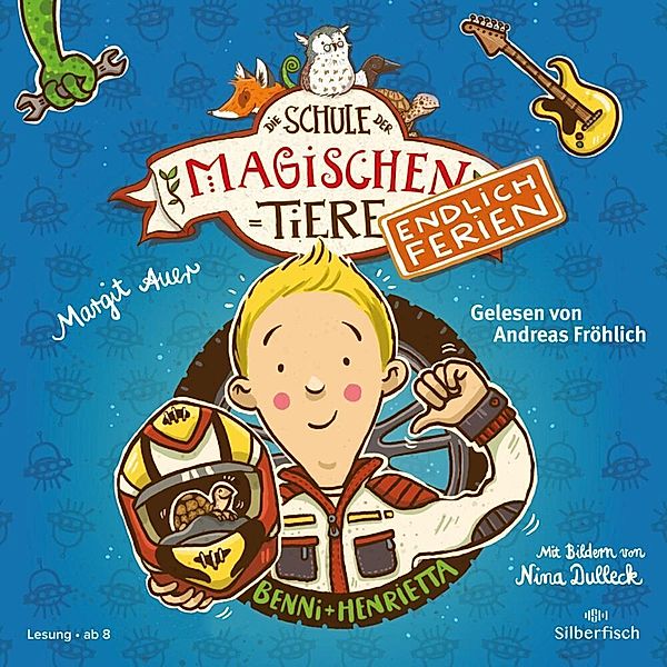 Die Schule der magischen Tiere - Endlich Ferien - 5 - Benni und Henrietta, Margit Auer