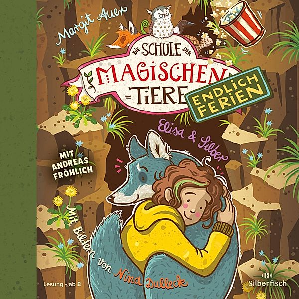 Die Schule der magischen Tiere - Endlich Ferien - 9 - Die Schule der magischen Tiere - Endlich Ferien 9: Elisa und Silber, Margit Auer