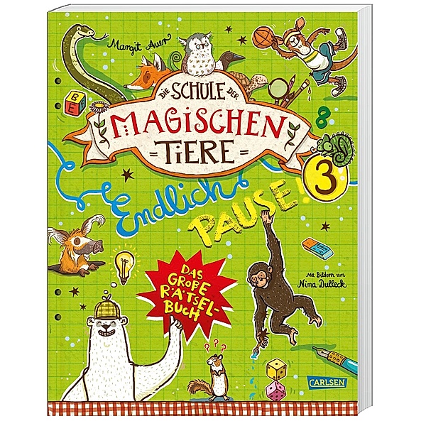 Die Schule der magischen Tiere: Endlich Pause! Das große Rätselbuch Band 3, Nikki Busch, Margit Auer