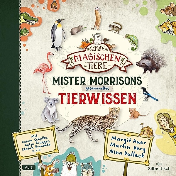 Die Schule der magischen Tiere - Mister Morrisons gesammeltes Tierwissen (4 CDs), Margit Auer, Martin Verg