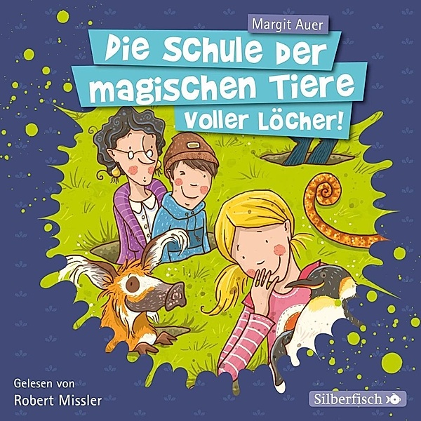Die Schule der magischen Tiere, Voller Löcher!, 2 Audio-CDs, Margit Auer