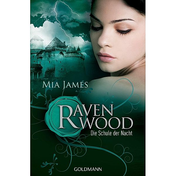 Die Schule der Nacht / Ravenwood Bd.1, Mia James