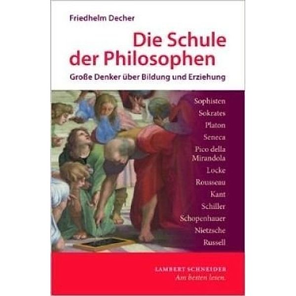 Die Schule der Philosophen, Friedhelm Decher