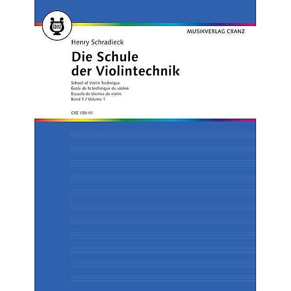 Die Schule der Violintechnik.Bd.1, Henry Schradieck