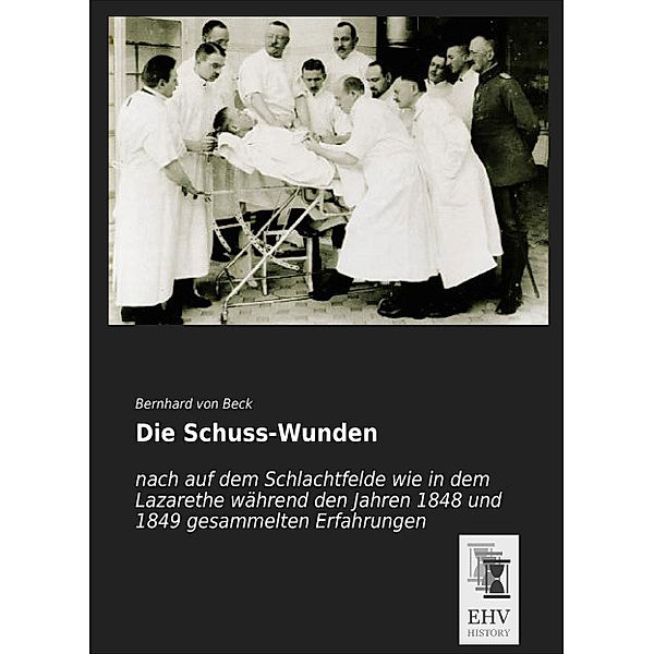 Die Schuss-Wunden, Bernhard von Beck