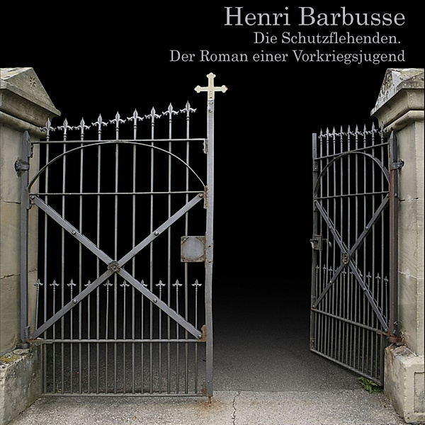 Die Schutzflehenden, Henri Barbusse