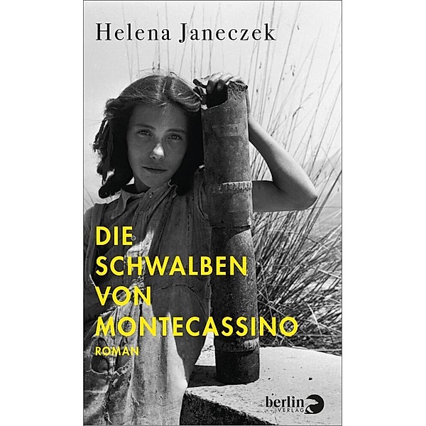 Die Schwalben von Montecassino, Helena Janeczek