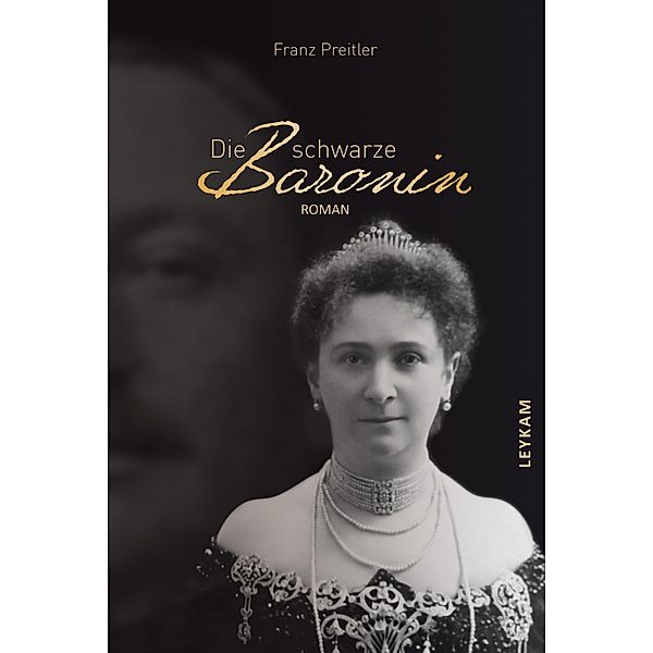 Die schwarze Baronin, Franz Preitler