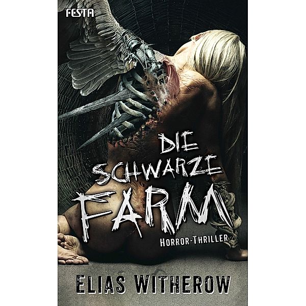 Die Schwarze Farm, Elias Witherow