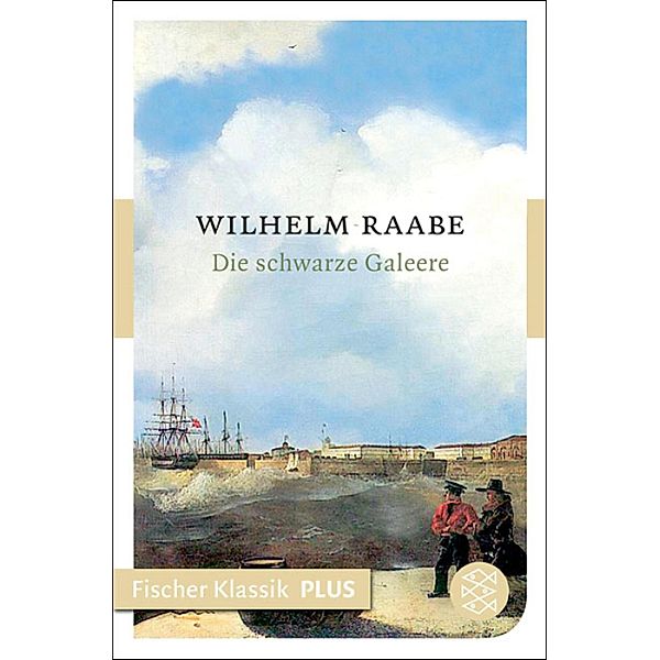 Die schwarze Galeere, Wilhelm Raabe