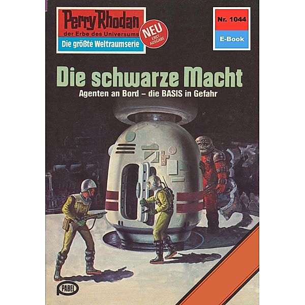 Die schwarze Macht (Heftroman) / Perry Rhodan-Zyklus Die kosmische Hanse Bd.1044, H. G. Francis