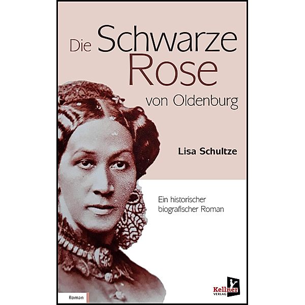 Die schwarze Rose von Oldenburg, Lisa Schultze-Marg