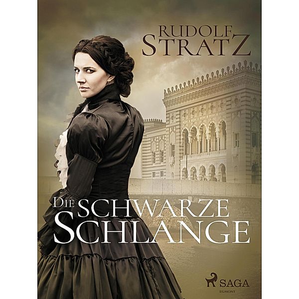 Die schwarze Schlange, Rudolf Stratz