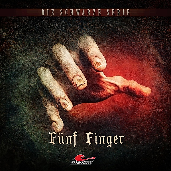 Die schwarze Serie - 19 - Fünf Finger, Sebastian Weber