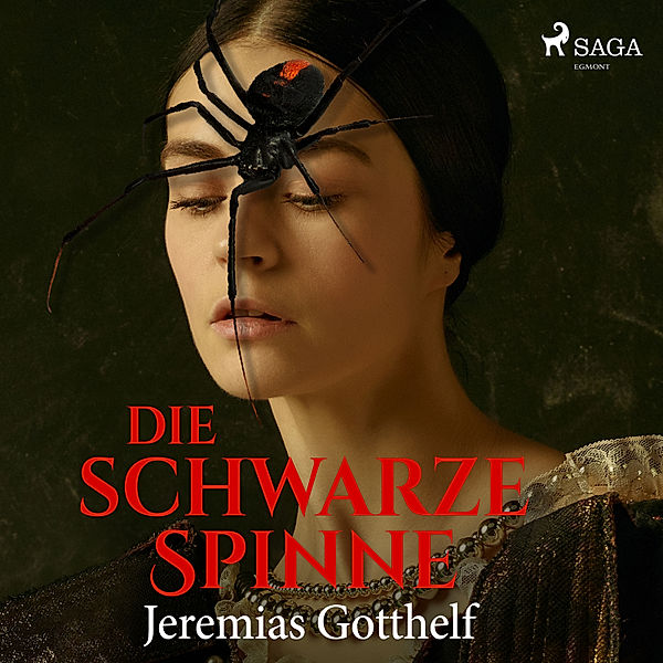 Die schwarze Spinne, Jeremias Gotthelf