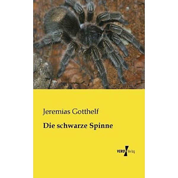 Die schwarze Spinne, Jeremias Gotthelf