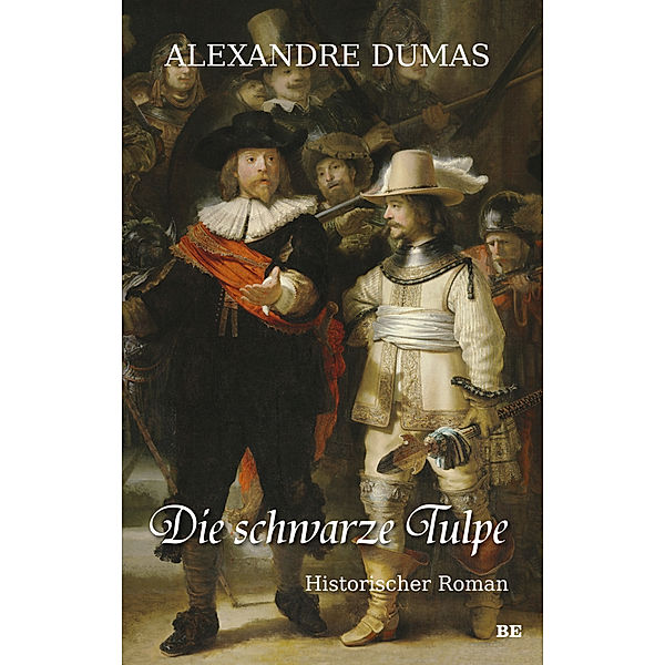 Die schwarze Tulpe, Alexandre Dumas