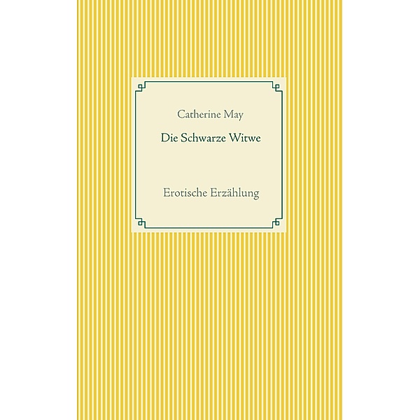 Die Schwarze Witwe / Crossdresser-Erzählungen Bd.10, Catherine May