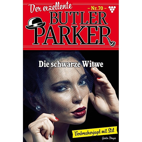 Die schwarze Witwe / Der exzellente Butler Parker Bd.70, Günter Dönges