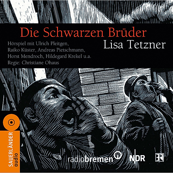 Die Schwarzen Brüder, 2 Audio-CDs, Lisa Tetzner