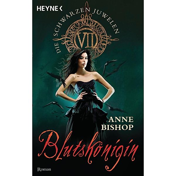 Die schwarzen Juwelen Band 7: Blutskönigin, Anne Bishop