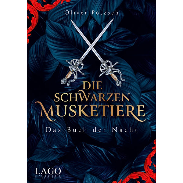 Die Schwarzen Musketiere, Oliver Pötzsch