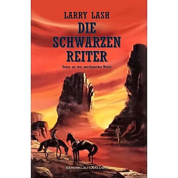 Die Schwarzen Reiter, Larry Lash