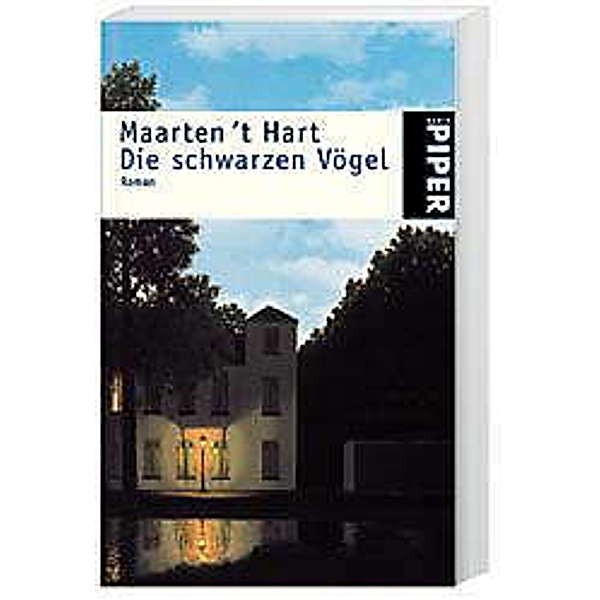 Die schwarzen Vögel, Maarten 't Hart