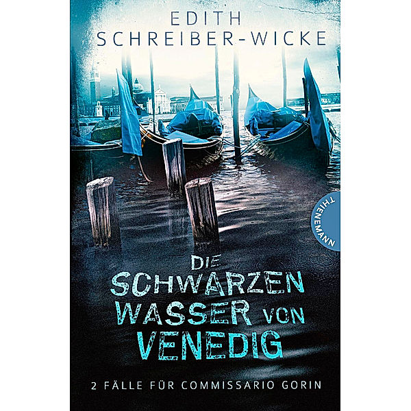 Die schwarzen Wasser von Venedig, Edith Schreiber-Wicke