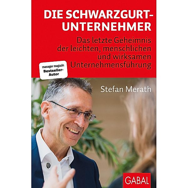 Die Schwarzgurt-Unternehmer / Dein Business, Stefan Merath