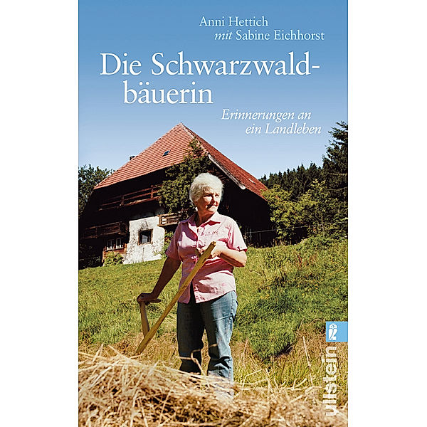 Die Schwarzwaldbäuerin, Anna Hettich, Sabine Eichhorst