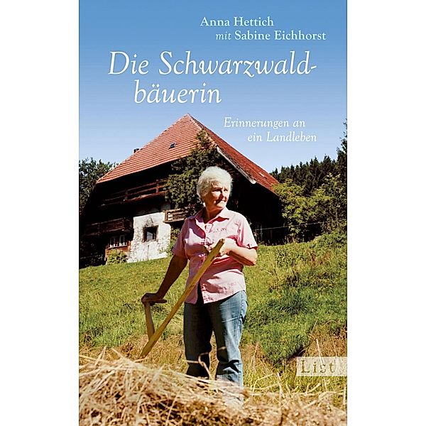 Die Schwarzwaldbäuerin / Ullstein eBooks, Anna Hettich, Sabine Eichhorst