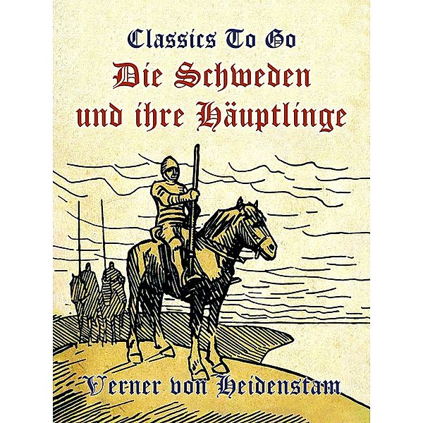 Die Schweden und ihre Häuptlinge, Verner von Heidenstam