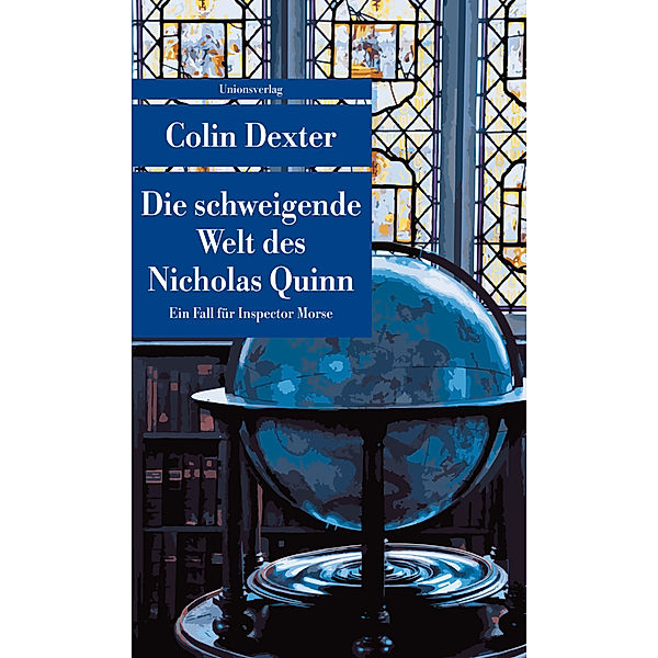 Die schweigende Welt des Nicholas Quinn / Ein Fall für Inspector Morse Bd.3, Colin Dexter