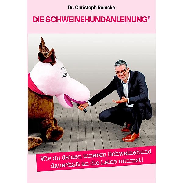 Die Schweinehundanleinung, Christoph Ramcke