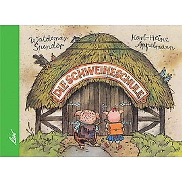 Die Schweineschule, Waldemar Spender, Karl-Heinz Appelmann