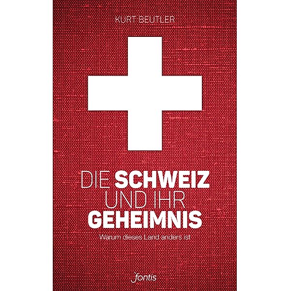 Die Schweiz und ihr Geheimnis, Kurt Beutler