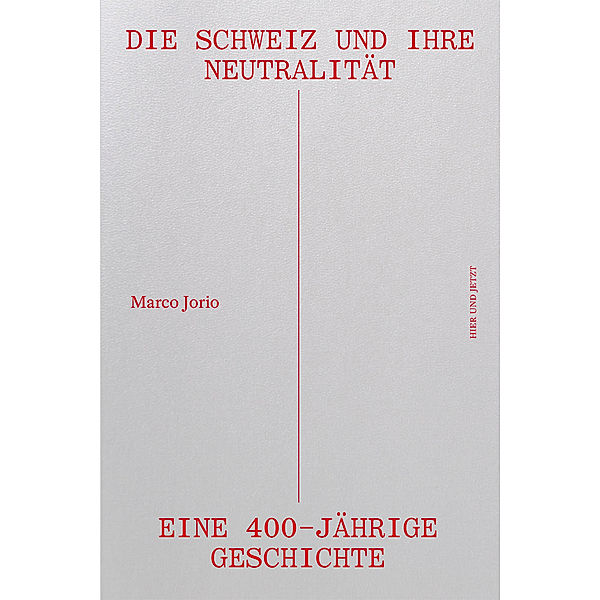 Die Schweiz und ihre Neutralität, Marco Jorio