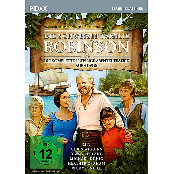 Die Schweizer Familie Robinson - Die komplette Abenteuerserie, Johann David Wys