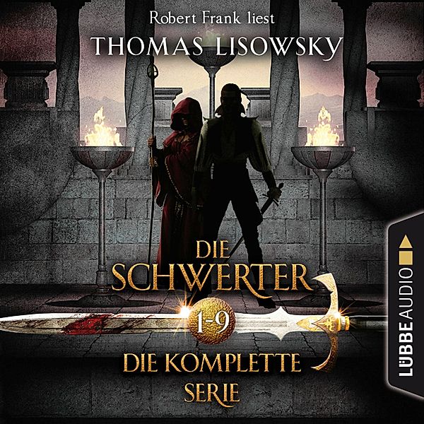 Die Schwerter - Die High-Fantasy-Reihe, Sammelband 1-9, Thomas Lisowsky