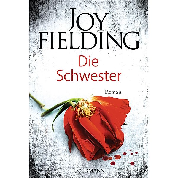 Die Schwester, Joy Fielding