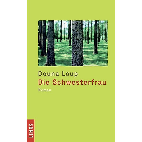 Die Schwesterfrau, Douna Loup