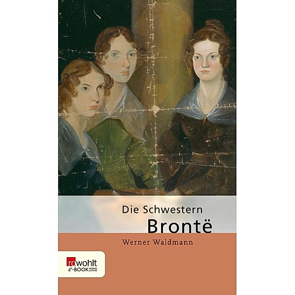 Die Schwestern Brontë, Werner Waldmann